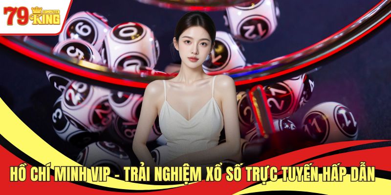 Hồ Chí Minh VIP