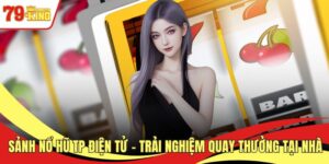 Sảnh nổ hũ TP Điện tử